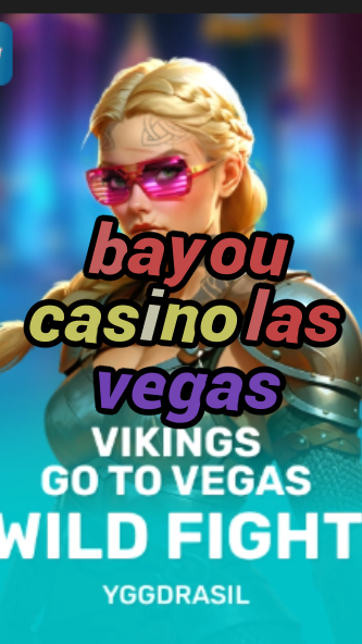 bayou casino las vegas-fqqjrm9vrme7zzjgfjql.com